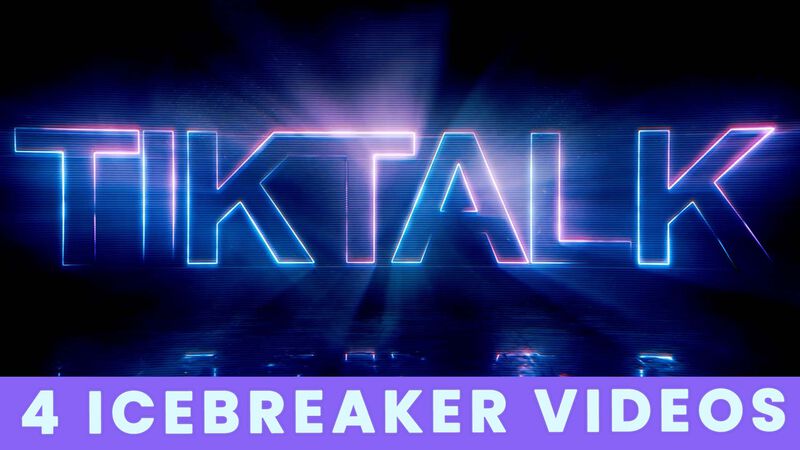 TikTalk Icebreaker Videos